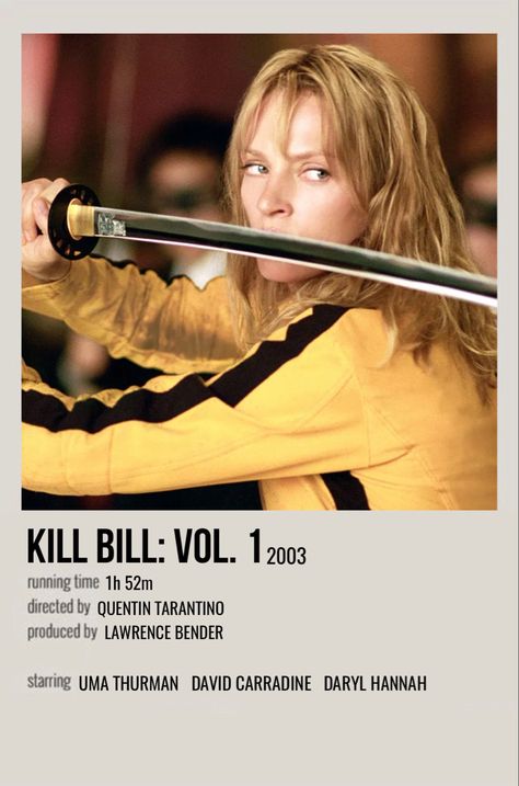 Kill Bill Movie Poster, Julie Dreyfus, Kill Bill Poster, Movie Minimalist, Comfort Films, Kill Bill Movie, Absolute Cinema, Kill Bill Vol 1, Posters Minimalist