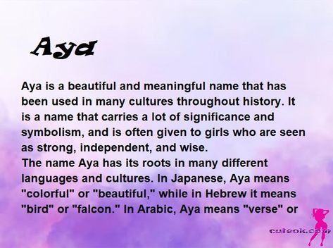 meaning of the name "Aya" meaning of the name Aya, meaning of my name, spiritual meaning of my name Aya Name Meaning, Aurora Meaning, Eden Meaning, Faith Meaning, Hope Meaning, Meaning Of My Name, American Outfits, Natural Makeup Products, Justice Meaning