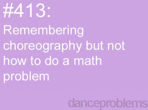 Dance Problems, Dancer Quotes, Ballet Quotes, Dancer Problems, Waltz Dance, Dance Memes, All About Dance, Dance Forever, Dance Like No One Is Watching