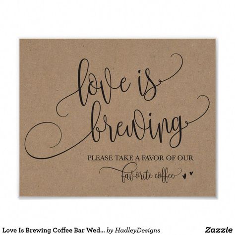 Wedding Favors Coffee, Coffee Bar Wedding Sign, Bar Wedding Sign, Coffee Bar Wedding, Coffee Wedding Favors, Love Is Brewing, Brewing Coffee, Creative Wedding Favors, Inexpensive Wedding Favors