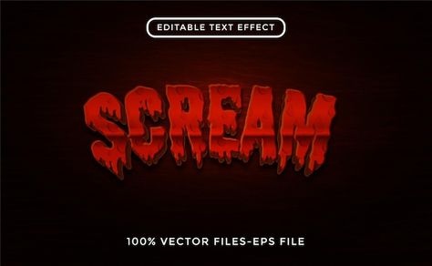 Scream Text, Scream Logo, Halloween Text, 3d Words, Text Effect, Text Effects, Cool Fonts, Scream, Premium Vector