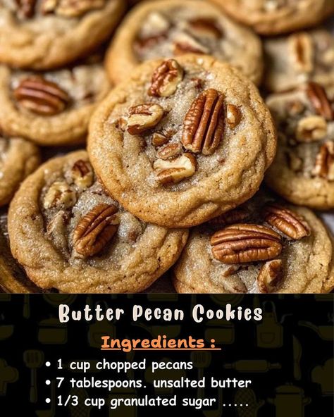 Ingredients: 1 cup chopped pecans 7 tablespoons unsalted butter, softened 1/3 cup granulated sugar... Nutty Pecan Delight Cookies, Buttered Pecan Cookies, Browned Butter Pecan Cookies, Easy Butter Pecan Cookies, Southern Butter Pecan Cookies, Butter Pecan Cookies Easy, Pecan Butter Cookies, Pecan Cookies Easy, Pecan Cookies Recipes