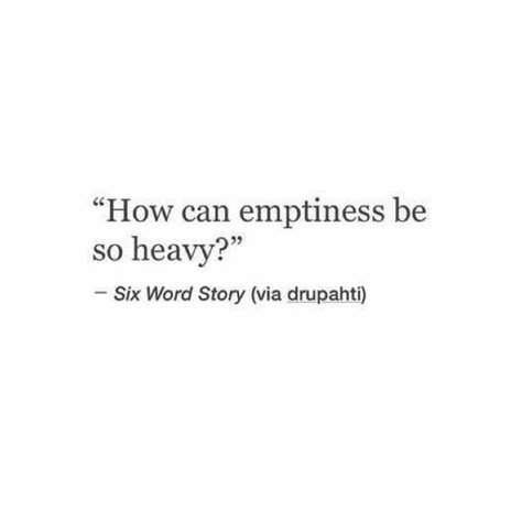 Six Word Story Deep, Question Quotes Deep, 6 Word Stories Deep, Question Quotes Thoughts, Six Word Stories Deep, Emptiness Quotes, 6 Word Quotes, Questioning Quotes, Aesthetic Questions