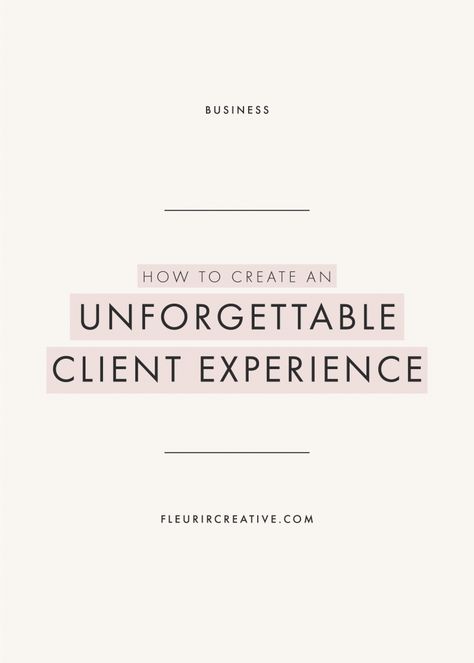 Your client experience begins as soon someone has that initial first impression of you. It is how you make potential and booked clients feel. Client Management, How To Get Clients, Service Based Business, Client Experience, Business Advice, Small Business Tips, Management Tips, Business Entrepreneur, Business Tools