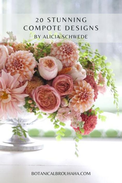 We’re fortunate to have Alicia Schwede, founder of Flirty Fleurs and owner of Bella Fiori, on the Botanical Brouhaha blog. Alicia’s areas of expertise in the floral industry are many —from social media expert to floral designer to author. Her ability to design stunning compote arrangements keeps us captivated and anxiously awaiting a glimpse of her newest creations. She graciously agreed to gather a collection of her compote designs for us to share with you. #floraldesign Fall Table Flowers, Diy Large Floral Arrangements, Floral Recipes Flower Arrangements, Compote Flower Arrangement, Compote Floral Arrangement, Compote Arrangement, Floral Compote, Whimsical Floral Arrangements, Dahlia Flower Arrangements