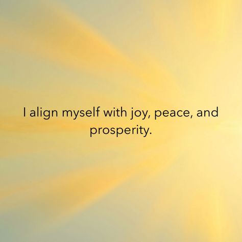 I align myself with joy, peace, and prosperity. #uniquedailyaffirmations Download the app: http://bit.ly/yJC5ls Prosperity Quotes, Supreme Witch, Peace And Prosperity, Dream Beach Houses, Inspo Quotes, Nails Today, Louise Hay, Witchy Stuff, Dream Beach