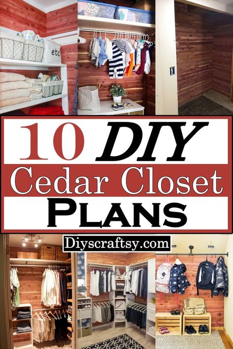 10 DIY Cedar Closet Plans For Closet Makeovers Cedar Closet Ideas, Closet Makeovers, Cedar Room, Make A Closet, Closet Planning, Storage Hanging, Cedar Closet, Organized Storage, Closet Makeover