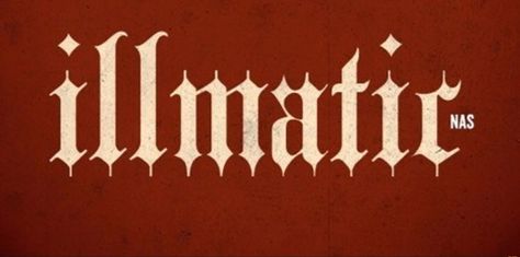 Nas illmatic font Nas Illmatic, Arm Tattoos Lettering, Darkside Tattoo, Graphic Poster Art, Music Tattoo, Music Tattoos, Hip Hip, Tattoo Lettering, Graphic Poster