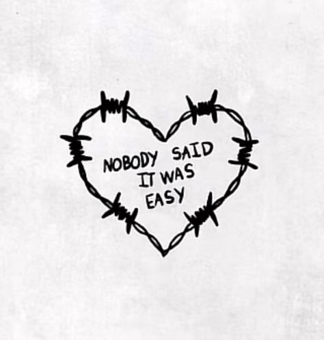 Mom Barbed Wire Heart Tattoo, Barbed Wire Heart Tattoo Design, Heart Wrapped In Barbed Wire Tattoo, Barbed Wire Heart Drawing, Nobody Said It Was Easy, Heart Wrapped In Barbed Wire, Olive Tattoo, Barbed Wire Heart, Barbed Wire Tattoos