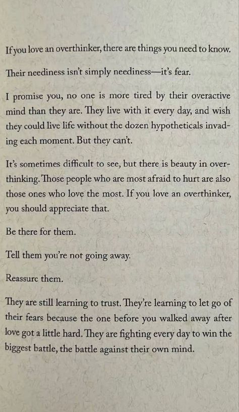 if you love an overthinker <3 The Overthinker Quotes, The Mind Of An Overthinker, Art About Overthink, If You Love An Overthinker, Not Overthinking Quotes, Being An Overthinker Quotes, Facts About Overthinkers, Journaling For Overthinkers, Verses For Overthinking