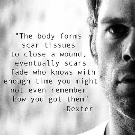 Not sure this is totally true.....however I'm a big big DEX fan. Dexter Morgan Quotes, Dexter Quotes, Blood Quotes, The Past Is The Past, Dexter New Blood, Debra Morgan, Michael C Hall, Dexter Morgan, I Am In Love