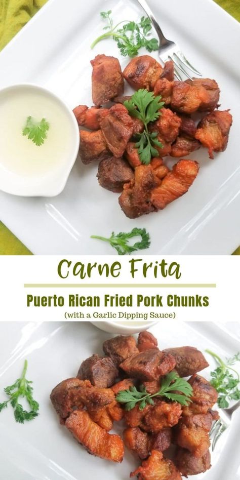 Carne Frita (Fried Pork Chunks) are delicious pork chunks that are seasoned and marinated in Puerto Rican spices and then fried to golden perfection. Served with a delicious garlic sauce. Carne Frita can be served in several dishes for complete meals or as an appetizer. #mexicanappetizersandmore #carnefrita #puertoricancarnefrita #friedporkchunks #puertoricanrecipes #puertoricanappetizers #frituras via @mexicanappetizersandmore Puerto Rican Meat Dishes, Cuban Fried Pork Chunks, Fried Pork Chunks Puerto Rican, Puerto Rican Dumplings, Cuban Pork Chunks, Puerto Rican Meat Recipes, Dinner Ideas Puerto Rican, Keto Puerto Rican Recipes, Puerto Rican Pork Recipes