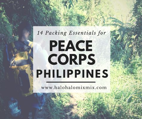 14 Packing Essentials for Peace Corps Philippines - Halo-Halo, Mix-Mix Peace Corps Packing, Useful Items, Packing Essentials, American Lifestyle, Halo Halo, Peace Corps, Tropical Beaches, Travel Blogging, Missions Trip