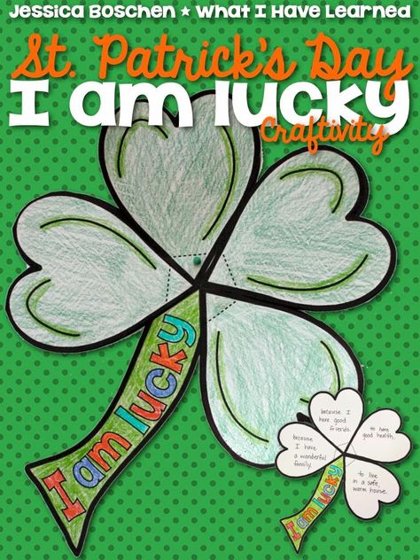 I am Lucky Craftivity Lucky Things, Sant Patrick, School Pranks, I Am Lucky, Sunday School Crafts For Kids, Third Grade Classroom, Back To School Crafts, Lucky Shamrock, What I Have Learned