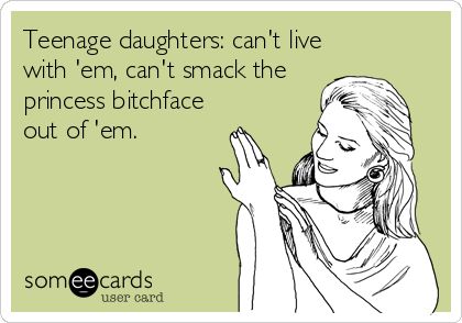 Or can I... Teenage Daughter Humor, Teenage Daughter Quotes, Funny Girl Memes, Teenager Humor, Raising Teenagers, Happy Birthday Quotes Funny, Funny Jokes To Tell, Funny Memes About Girls, Parenting Teenagers