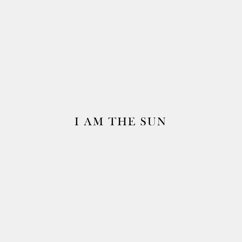 Sun Word Tattoo, I Am The Sun Tattoo, Sun Leo Tattoo, Heliophilia Tattoo, Apollon Aesthetic, Apollon Tattoo, Eros And Psyche, Sun Quotes, Small Tats