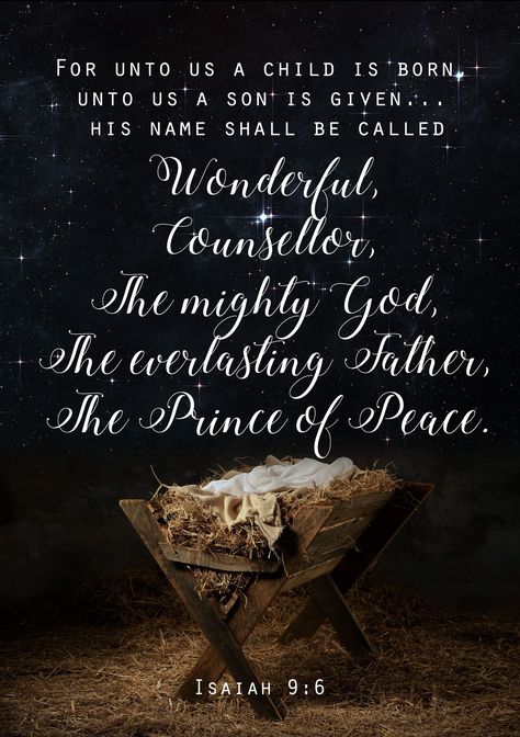 And His Name Shall Be Called Wonderful, Wonderful Counselor Mighty God Everlasting Father Prince Of Peace, For Unto Us A Child Is Born, Isaiah 9:6, Isaiah 9 6 Christmas, 2024 Word, A Savior Is Born, Christmas Quotes Jesus, Advent Scripture