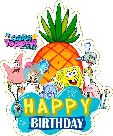 Spongebob Topper Printable, Spongebob Cake Topper Printable, Spongebob Theme Party Games, Spongebob Cake Topper Printables Free, Spongebob Cake Topper, Spongebob Printables, Happy Birthday Spongebob, Spongebob Birthday Cake, Diy Cake Topper Birthday