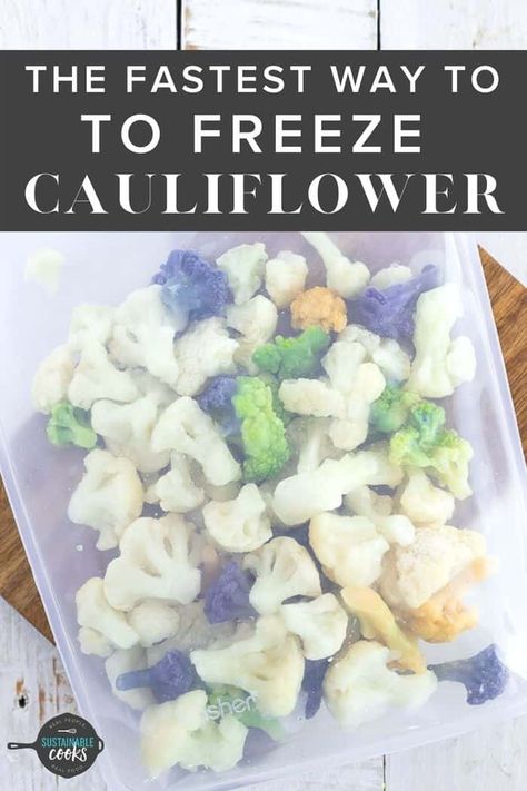 Learn all the tips and tricks for freezing cauliflower to stock your freezer with this delicious vegetable. Learning how to freeze cauliflower is a great way to preserve without needing to know any special kitchen skills. Freezing Cauliflower, Freeze Cauliflower, Cauliflower Patties, Orange Cauliflower, Pickled Cauliflower, Freezing Vegetables, Preserving Recipes, Cauliflower Fritters, Lactose Free Recipes