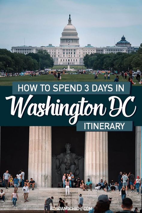 3 Days in Washington DC Itinerary (Weekend in Washington DC Getaway) - Bobo and ChiChi Washington Dc Weekend Trip, Washington Dc Trip Planning, Washington Dc Outfit, Washington Dc Summer, Weekend In Dc, Washington Dc Itinerary, Washington Dc Travel Guide, Sightseeing Outfit, Washington Dc Vacation