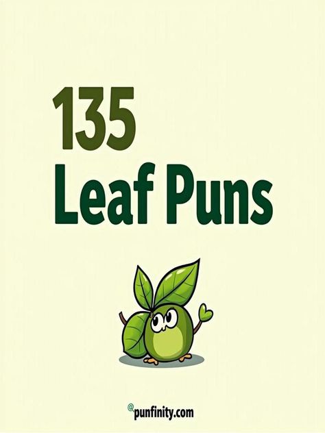 leaf puns Plant Puns Funny, Funny Lighters, Inspirational Puns, Funny Gardening Quotes, Leaf Puns, Nature Puns, Plant Jokes, Leaf Quotes, Social Media Captions