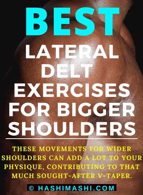 Best Lateral Deltoid Exercises - These effective movements for building broader shoulders can add a lot to your phsyique, contributing to that much sought-after V-taper.

lateral deltoid exercises | lateral delt exercises | best lateral deltoid exercises | best lateral delt exercises | exercises for lateral deltoids | exercises for lateral delts Lateral Deltoid Exercises, Deltoid Exercises, Delt Exercises, Delts Workout, Deltoid Workout, Build Muscle At Home, Daily Routine Habits, Dumbbell Workouts, Muscular Endurance