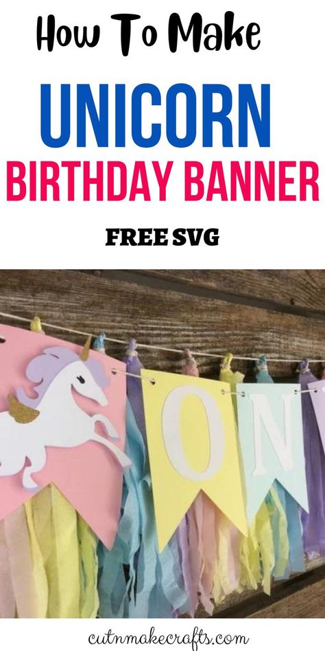 Unicorn  Birthday Banner Unicorn Cricut Projects Birthday, Unicorn Cricut Projects, Cricut Birthday Banner, Cricut Birthday Decorations, Unicorn Birthday Banner, Make A Unicorn, Beginner Cricut, Elephant Birth, Cricut Birthday