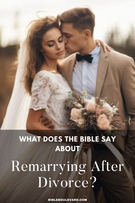 What Does the Bible Say About Remarrying After Divorce? Best Bible Verses, Study Notebook, Bible Study Notebook, Bible Says, The New Testament, After Divorce, New Testament, The Bible, Bible Study