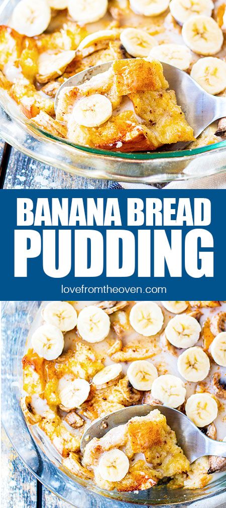 Easy Banana Bread Pudding Recipe • Love From The Oven Bread Pudding No Raisins, Banana Pudding Bread, Betty Crocker Banana Bread, Banana Bread Pudding Recipe, Bread Pudding Recipe Easy, Hearty Bread, Homemade Glaze, Best Bread Pudding Recipe, Comfort Food Desserts