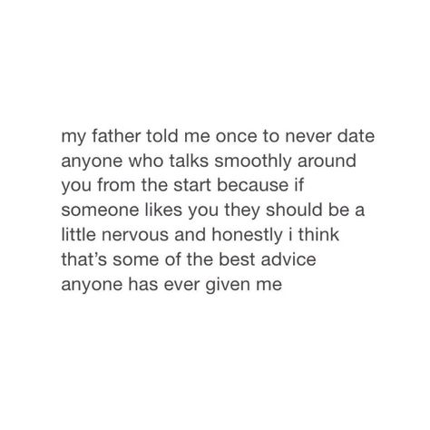 Smooth talker My Father, Good Advice, Cute Quotes, Great Quotes, Beautiful Words, Cool Words, Words Quotes, Wise Words, Favorite Quotes