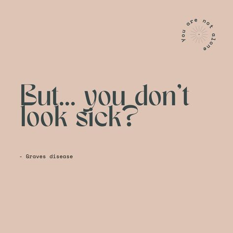 Incurable Disease Quotes, Graves Disease Quotes, Graves Disease Awareness, Disease Quote, Lou Gehrigs Disease, Endo Diet, Functional Movement, Body Quotes, Graves Disease