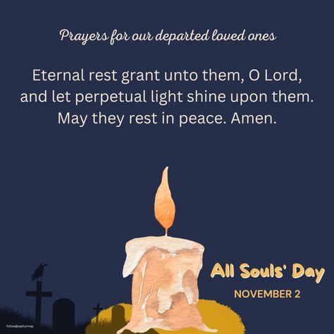 All Souls Day Quotes, Eternal Rest Prayer, Souls Day Quote, All Souls Day Quote, Eternal Rest Grant Unto Them, Souls Day, Art For Wall Decor, Quote Picture, Pictures Frames