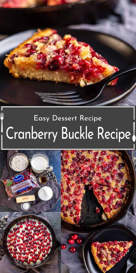 This easy, classic cranberry buckle recipe is the perfect blend of sweet and tart ! It's the ideal Thanksgiving dessert, Christmas dessert, or even New Year's Eve dessert. Easy to make and totally delicious this festive dessert pairs fresh cranberries with a tender cake base, making a rustic cake that is perfect for the holidays. Serve warm with ice cream or whipped cream for a cozy holiday treat everyone will love! Cranberry Buckle Recipe, Cranberry Buckle Cake, Cranberry Crisp Recipes, Desserts With Fresh Cranberries, Dessert With Cranberries, Fresh Cranberry Dessert Recipes, Cranberry Bundt Cake Recipes, Easy Cranberry Desserts, Fresh Cranberry Desserts