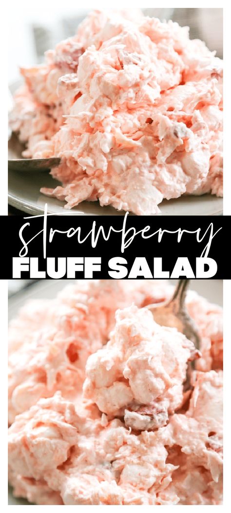 Strawberry Fluff Salad Pink Fluff Salad, Easter Fluff, Strawberry Fluff Salad, Strawberries And Pineapple, Pudding And Cool Whip, Dessert List, Strawberry Fluff, Mouthwatering Desserts, Fluff Salad