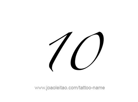 10 Number Tattoo, Number Ten Tattoo, Number 10 Tattoo, Fancy Cursive Fonts, Number Tattoo Fonts, Tattoos With Names, Top Free Fonts, Fancy Cursive, Fonts For Logos