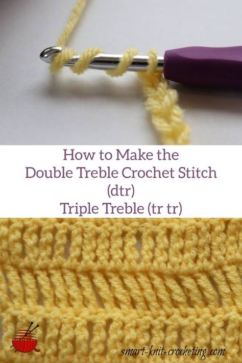 How To Double Treble Crochet, Double Treble Crochet Tutorials, How To Do A Double Treble Crochet Stitch, Triple Treble Crochet, Double Triple Crochet Stitch, Double Treble Crochet Stitch, Double Triple Crochet, How To Triple Crochet, Crochet Stitches Uk