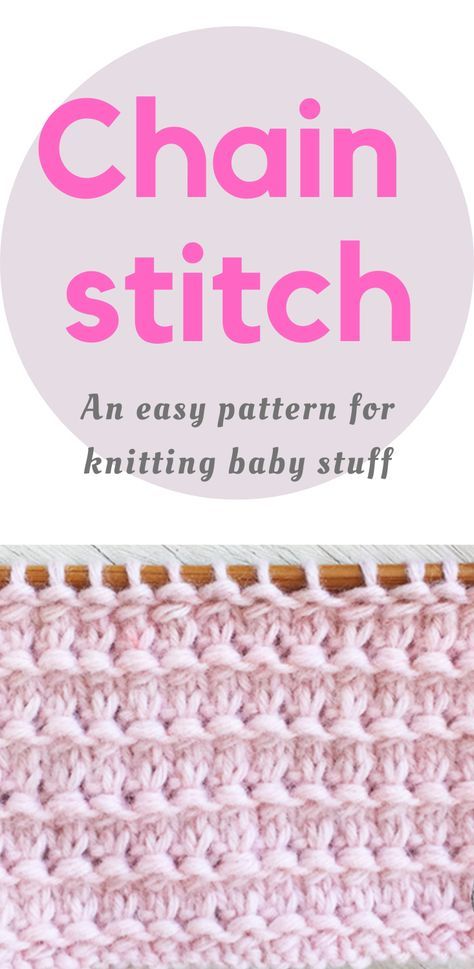 The Chain stitch is one of those easy knitting patterns, ideal for beginners. A four-row repeat stitch, adorable, delicate, great for knitting baby clothing and accessories (hats, cardigans, blankies, etc). Two Row Knitting Patterns, Baby Blanket Knitting Pattern For Beginners, Knitting Patterns Free Blanket Beginner, One Row Knitting Patterns, Two Row Repeat Knitting Patterns, One Row Repeat Knitting Patterns, Easy Knit Stitches, Easy Knitting Projects For Beginners Free Pattern, Easy Baby Knitting Patterns Free