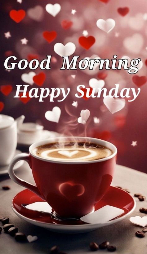 Happy Sunday Coffee, Good Morning Sunday, Sunday Wishes, Good Morning Tea, Sunday Coffee, Sunday Love, Morning Tea, Morning Greetings, Good Morning Greetings