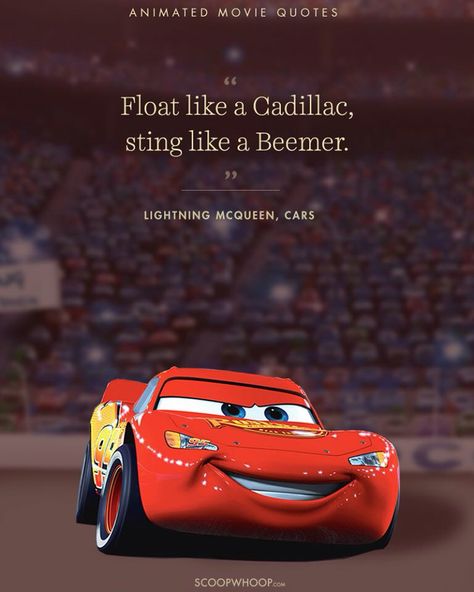 Float like a Cadillac, sting like a Beemer. Lightning Mcqueen Quotes, Cars Movie Quotes, Best Cartoon Movies, برق بنزين, Cars The Movie, Cars Quotes, Cars Disney Pixar, Flash Mcqueen, Disney Cars Wallpaper