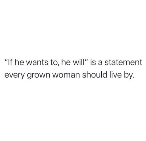 Hes Not Perfect Quotes, He May Not Come When You Want Him, When Hes Mean To You Quotes, Maybe Hes Just Not That Into You, Hes Not Into You Quotes Relationships, If He Wanted Too He Would, Hes Not Coming Back Quotes, If He Wants You He Will Show You Quotes, He Doesn’t Have Time For You