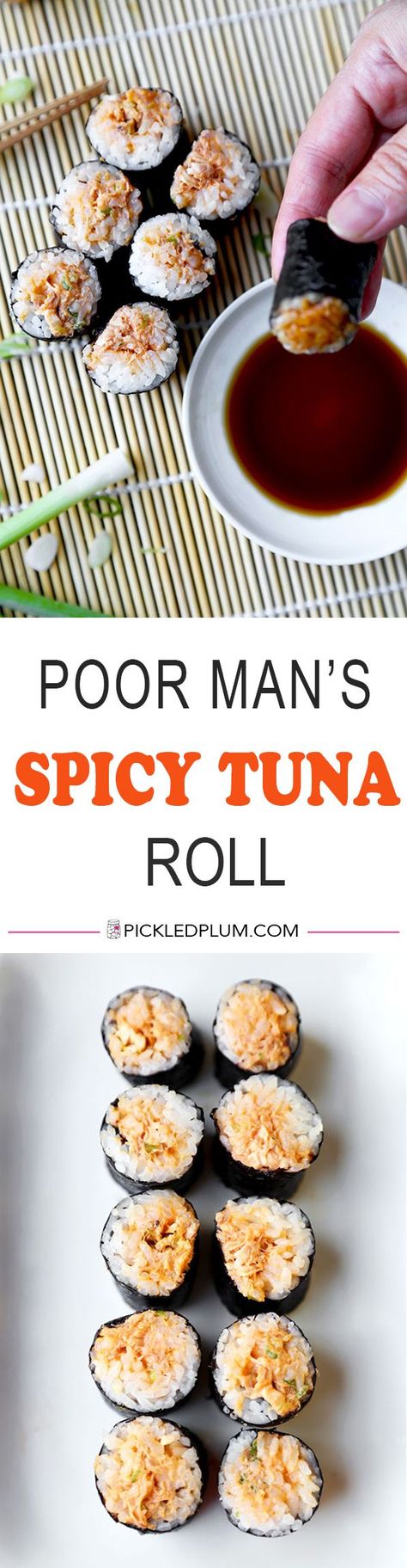 Poor Man's Spicy Tuna Roll - A kid friendly Poor Man’s Spicy Tuna Roll Recipe you can easily make with everyday pantry ingredients! Ready in 10 minutes from start to finish. Spicy Tuna Roll Recipe, Poor Mans Recipes, Fish Appetizers, Tuna Roll, Spicy Tuna Roll, Asian Recipe, Pantry Ingredients, Homemade Sushi, Poor Man