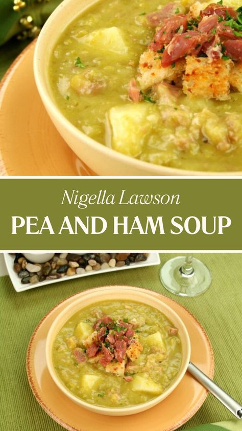 Nigella Pea And Ham Soup Pea And Ham Soup Recipe, Ham And Pea Soup, Pea Soup Recipes, Clean Soups, Ham Soup Recipes, Nigella Lawson Recipes, Creamy Soup Recipes, Pea And Ham Soup, Soups Stews Chilis