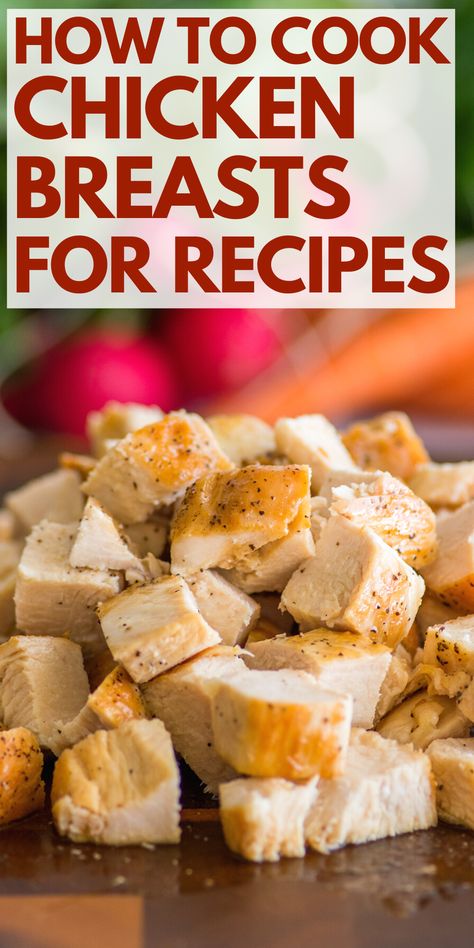 Healthy Way To Cook Chicken, Healthiest Way To Cook Chicken, Cooked Chicken For Recipes, How To Cook Cubed Chicken, How To Cook Plain Chicken, Cooking Chicken For Meal Prep, Different Way To Cook Chicken, Good Ways To Cook Chicken, How To Cook Chicken For Casseroles