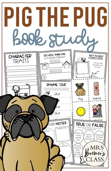 Pig the Pug book study activities unit with Common Core aligned literacy companion activities for Kindergarten and First Grade Pig The Pug, Book Study Activities, Book Themed Activities, 1st Grade Books, Popular Picture Books, First Grade Books, Christian Homeschool Curriculum, Picture Book Activities, Study Activities