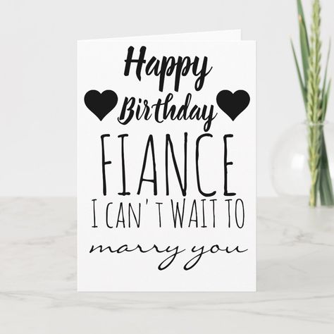 Fiance Birthday Quotes, Fiance Quotes Engagement, Happy Birthday Fiance, Fiance Birthday Gift, Fiance Quotes, Fiance Birthday, Birthday Wishes For Him, Wishes For Husband, Birthday Wishes For Boyfriend