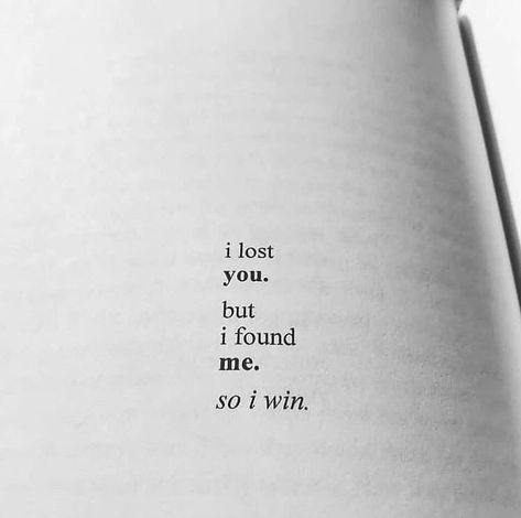 I lost you. but i find me. so i win. F U Quotes, Lifestyle Quotes Inspiration, Citations Instagram, Vacation Quotes, Lifestyle Quotes, F U, Les Sentiments, Self Quotes, Deep Thought Quotes