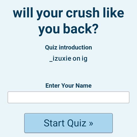 my 1st quiz Subtle Things To Send To Your Crush, What To Do When Your In Love, My Crush Yes Or No Quiz, Are You Compatible Quiz, Crush Fantasies, Does Your Crush Like You, Idrlabs Quiz, Buzz Feed Quizzes Crush, Hes A 10 But Question