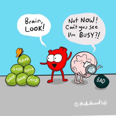 Evolution has primed our brain and specifically the amygdala to have a negativity bias. At one time this bias was necessary for survival. The amygdala is the brains alarm center with strong connections to our emotions and memories. The amygdala uses about about  of its neurons to watch for negative experiences and once found these experiences are stored quickly. For children and teens who have had adverse experiences growing up the amygdala can be even more sensitive and reactive. For then the a Heart And Brain Comic, Heart Vs Brain, Awkward Yeti, The Awkward Yeti, Online Comics, Love Quotes Funny, I'm Busy, Self Compassion, Funny Cartoons