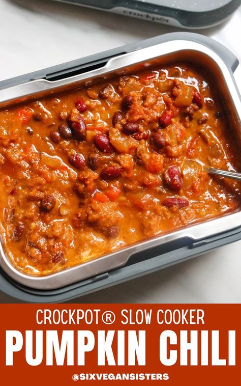 Pumpkin Chili Recipe Crockpot, Six Vegan Sisters, Slow Cooker Vegan, Pumpkin Sausage, Crockpot Slow Cooker, Pumpkin Chili Recipe, Vegetarian Crockpot Recipes, Chili Recipe Crockpot, Pumpkin Chili