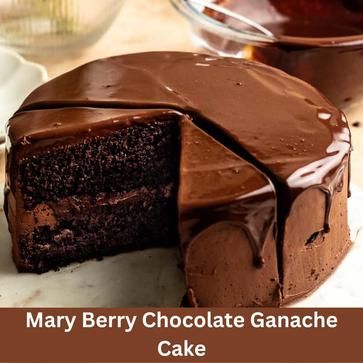 The Best Mary Berry Chocolate Ganache Cake Recipe - British Recipes Book Ganache Cake Recipe, Marry Berry Recipes, Chocolate Ganache Cake Recipe, Mary Berry Recipes Baking, Mary Berry Recipes, Mary Berry Cakes, Berry Cakes, Mary Berry Cooks, British Baking Show Recipes